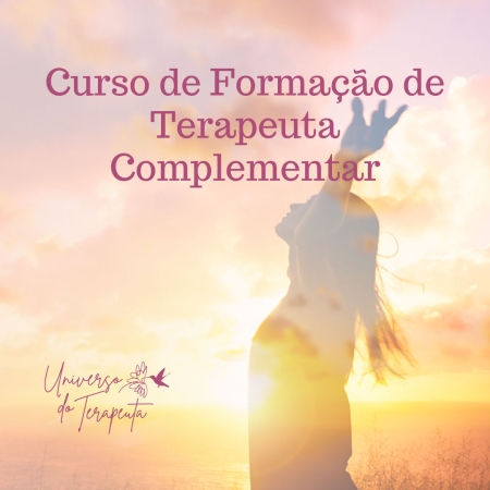 Curso de Formacao de Terapeuta Complementar - Universo do Terapeuta